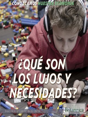 cover image of ¿Qué son los lujos y necesidades? (What Are Wants and Needs?)